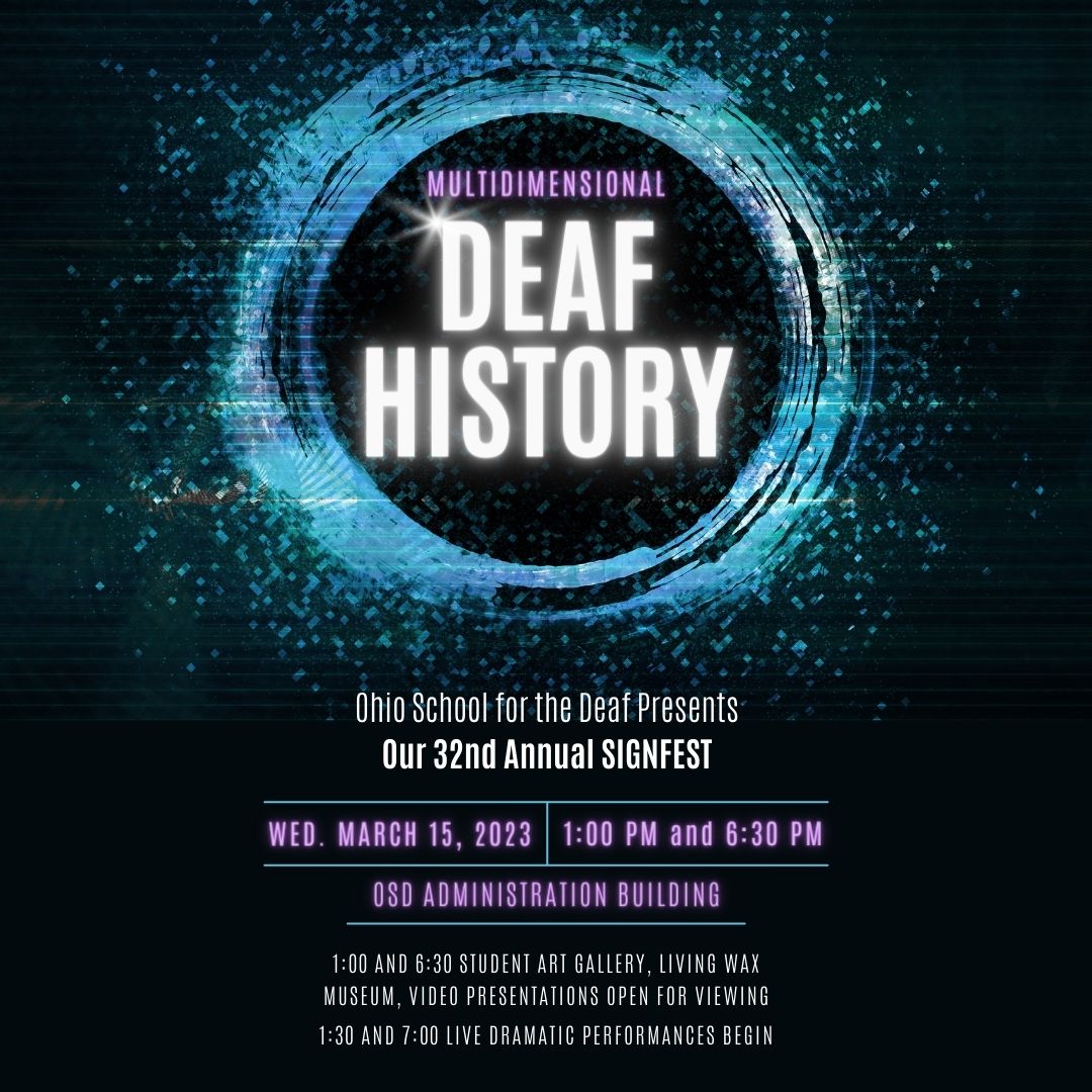 Multidimensional Deaf Culture - Signfest at Ohio School for the Deaf